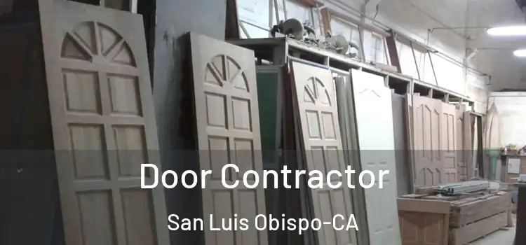  Door Contractor San Luis Obispo-CA